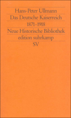 Das Deutsche Kaiserreich 1871-1918