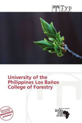 University of the Philippines Los Baños College of Forestry