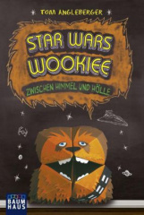 Star Wars Wookiee - Zwischen Himmel und Hölle