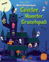 Mein Stickerbuch: Geister, Monster, Gruselspaß