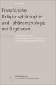 Französische Religionsphilosophie und -phänomenologie der Gegenwart