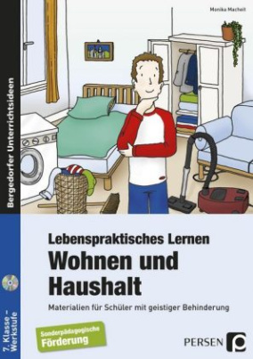 Lebenspraktisches Lernen: Wohnen und Haushalt, m. CD-ROM