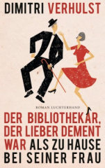 Der Bibliothekar, der lieber dement war als zu Hause bei seiner Frau