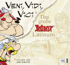 Veni, vidi, vici, Das große Asterix Latinum