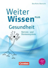 Gesundheit - Nerven- und Hormonsystem