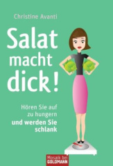 Salat macht dick!